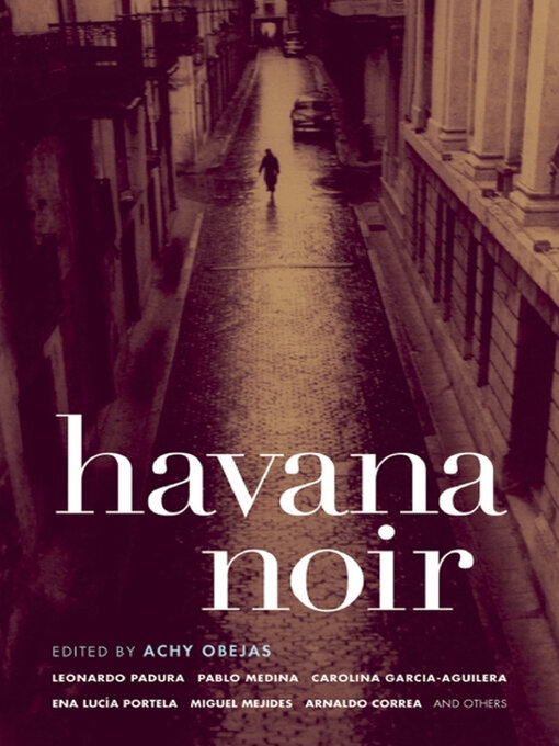 Title details for Havana Noir by Achy Obejas - Wait list